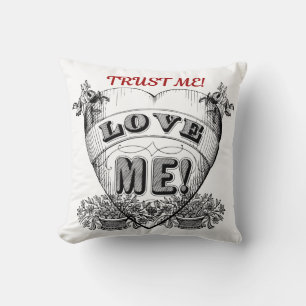 Coussin croyez-moi ! aimez-moi ! Simple cadeau de couple V