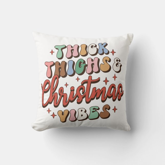 Coussin Cuisse Épaisse Et Vibes De Noël (Recto)