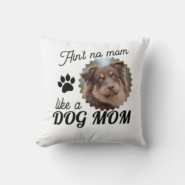 Coussin Custom Dog Picture Dog Mom (Recto)