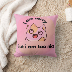 Coussin Cute Cat Quote Pillow