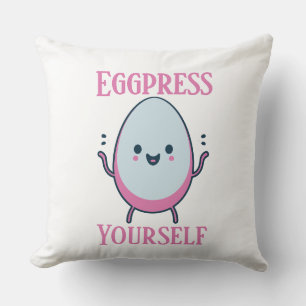Coussin Cute "Eggpress Yself" amusant jeu de mots
