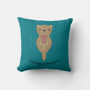 Coussin Cute et drôle Otter Otterly adorable