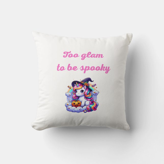 Coussin Cute Unicorn Witch Illustration – "Too Glam to Be  (Recto)