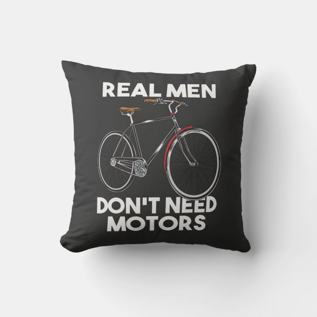Coussin Cyclisme - Les vrais hommes n'ont pas besoin de mo (Recto)
