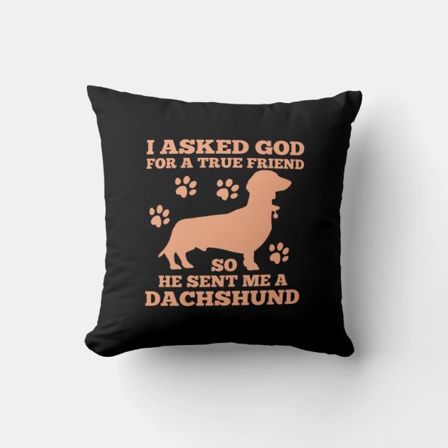 Coussin Dachshund Est Mon Vrai Ami (Recto)