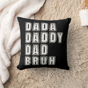 Coussin Dada Papa Papa Bruh Vintage Drôle de citations de 