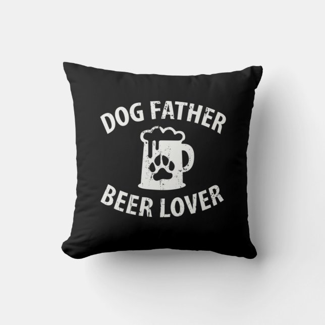 Coussin Daddy Don Chien Père Beer Lover (Recto)