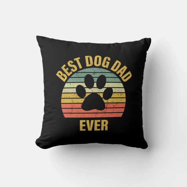 Coussin Daddy Don Meilleur Chien Papa Jamais (Recto)
