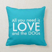 Coussin d'amour de chien - Tout ce dont vous avez 