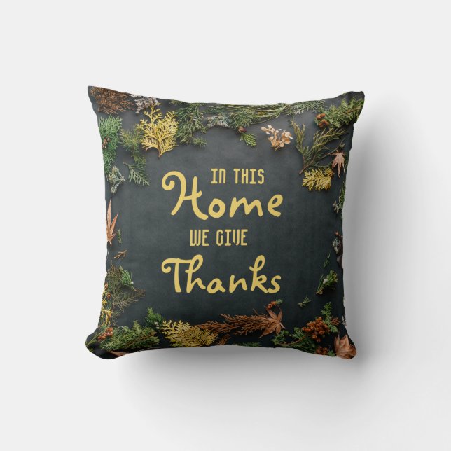 Coussin Dans Cette Maison Nous Remercions (Recto)