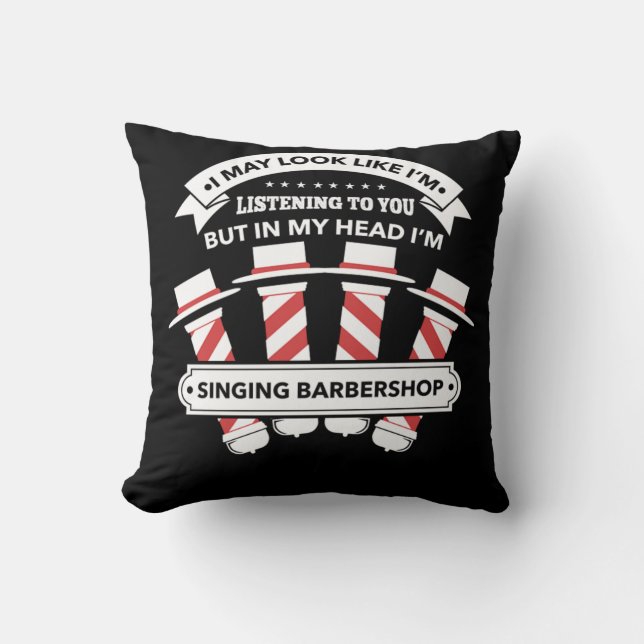 Coussin Dans Ma Tête Je Chante Barbershop Quartet Cadeau (Recto)