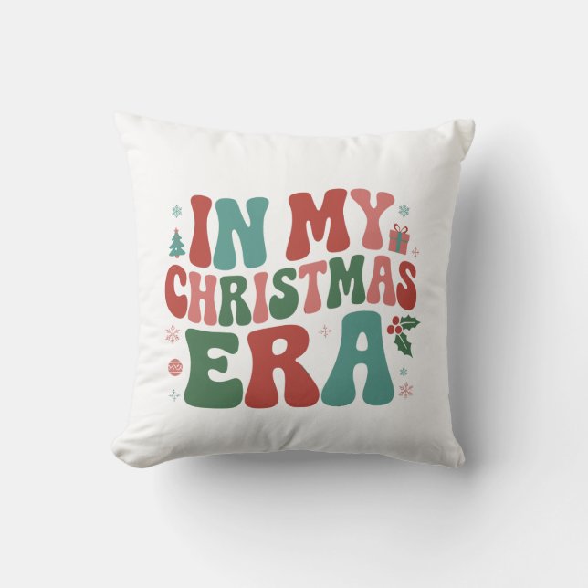 Coussin Dans mon ère de Noël Cute Groovy Vacances de Noël  (Recto)