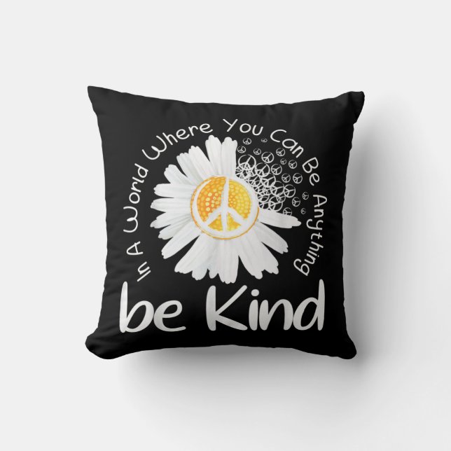 Coussin Dans un monde où vous pouvez être n'importe quoi s (Recto)