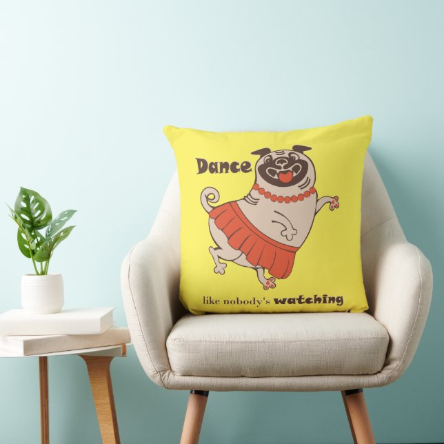 Coussin Danse comme personne ne regarde Carlin Girl (Chaise)