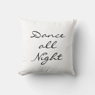 Coussin Danse toute la nuit