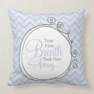 Coussin de crèche - votre premier souffle a enlevé