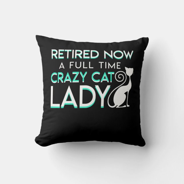 Coussin De retraite Madame folle de chat maintenant à (Recto)