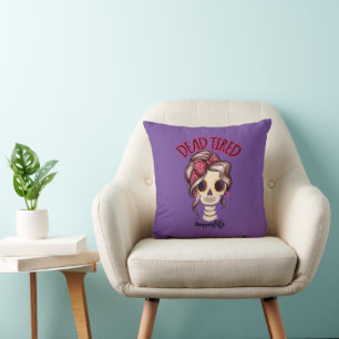 Coussin Dead Tired Maman Vie Skeleton Messy Bun Bandana
