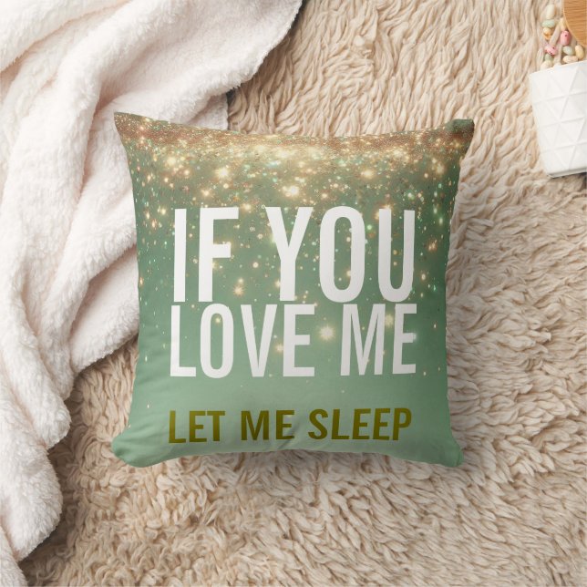 Coussin Décoratif Moderne Si Vous M'Aimez Laissez-Moi Dorm (Couverture)