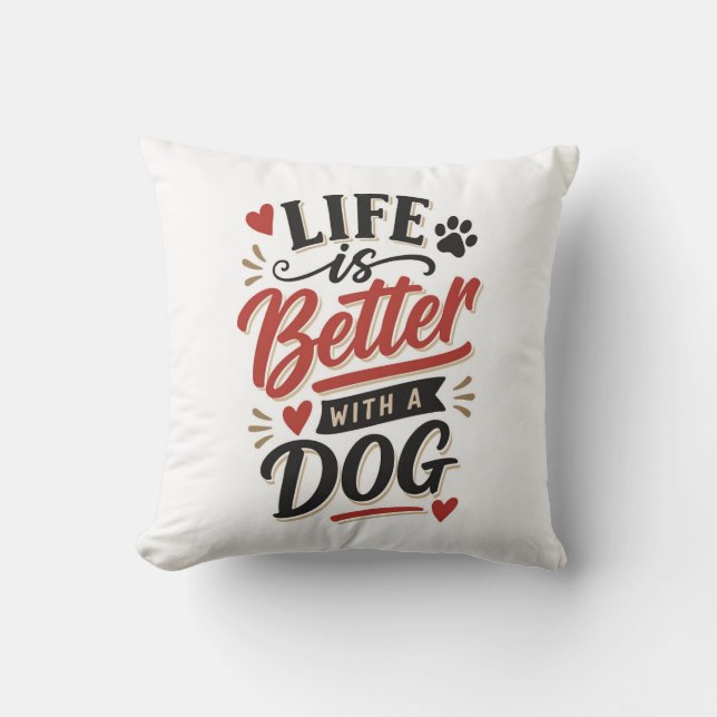Coussin Décoration murale pour amateur de chiens - La vie  (Recto)