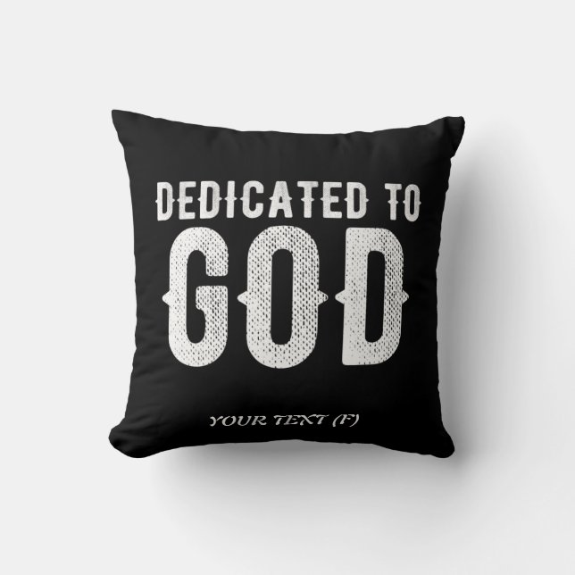 COUSSIN DÉDIÉ À DIEU COOL PERSONNALISABLE TEXTE BLANC (Recto)