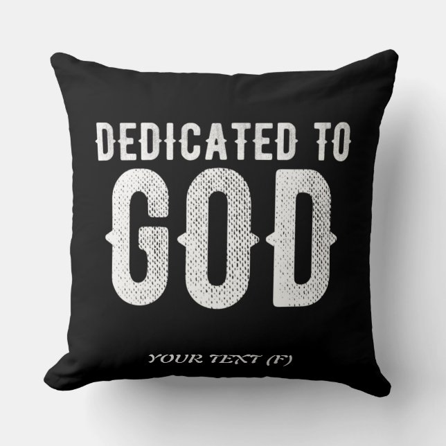 COUSSIN DÉDIÉ À DIEU COOL PERSONNALISABLE TEXTE BLANC (Recto)