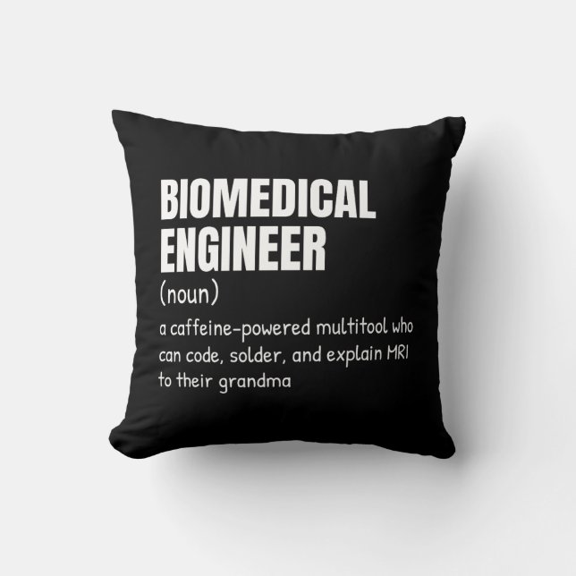 Coussin Définition amusante d'ingénieur biomédical (Recto)