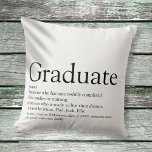 Coussin Définition du diplôme Noir et Blanc Moderne Fun<br><div class="desc">Personnalisez votre diplômé pour créer un cadeau unique. Une façon parfaite de leur montrer à quel point ils sont extraordinaires chaque jour. Conçu par Thisisnotme©</div>