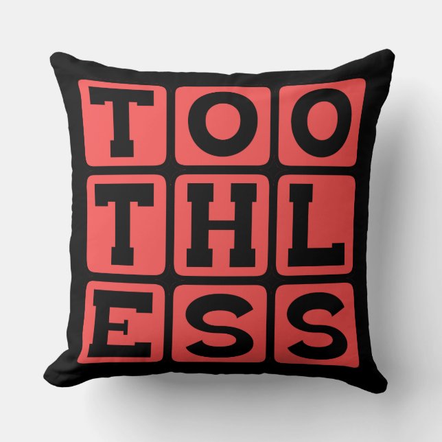 Coussin Dent manquante, Action sans aucune mordant (Recto)