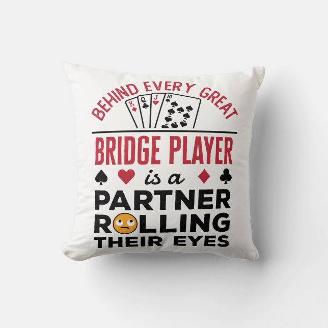 Coussin Derrière chaque grand joueur de bridge Citation dr (Recto)