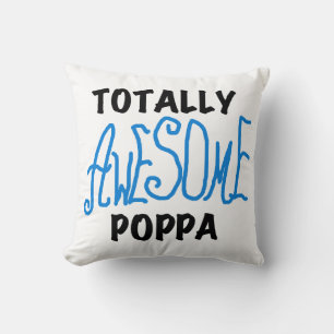 Coussin Des tee-shirts et cadeaux Poppa absolument géniaux