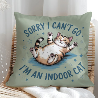 Coussin "Désolé, je ne peux pas y aller, je suis un chat d