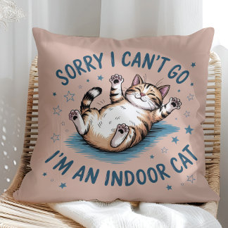 Coussin "Désolé, je ne peux pas y aller, je suis un chat d