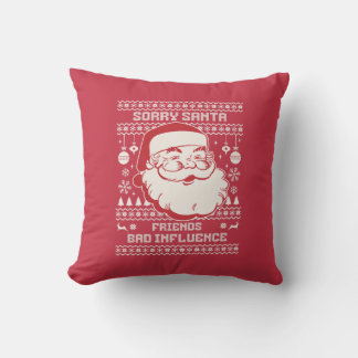 Coussin Désolé Père Noël, mes amis sont une mauvaise influ