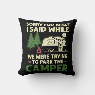 Coussin Désolé Pour Ce Que J'Ai Dit. Funny Parking Le Camp