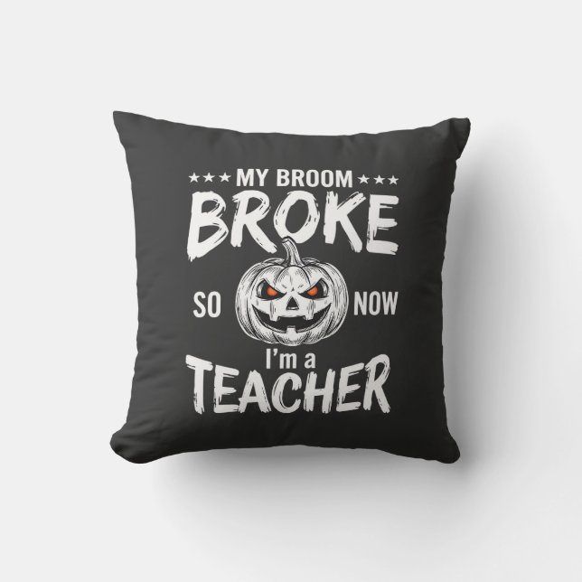 Coussin Dessin de professeur d'Halloween drôle balai cassé (Recto)