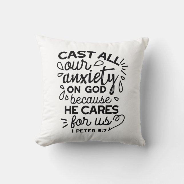 Coussin Déversez toute votre anxiété – 1 Pierre 5:7 Verset (Recto)