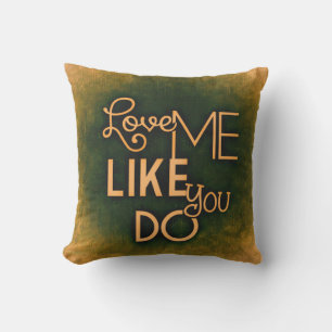 Coussin D'extérieur Amour romantique, aimez-moi comme vous le faites, 