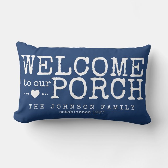Coussin D'extérieur Bienvenue dans notre famille Porch Custom | Bleu e (Recto)