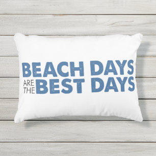 Coussin D'extérieur Les Jours De Plage Sont Les Meilleurs Jours De Cou
