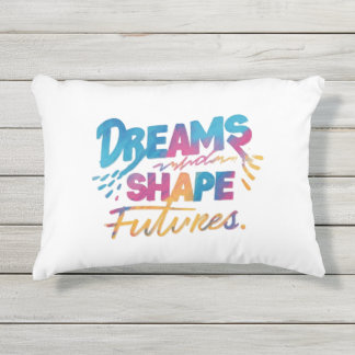 Coussin D'extérieur "Les rêves façonnent l'avenir"