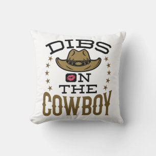 Coussin Dibs sur le Cowboy mignon femme amie Fiance