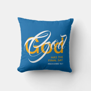 Coussin DIEU A LE DERNIER DIT Prov 16:1 Écriture Monogramm