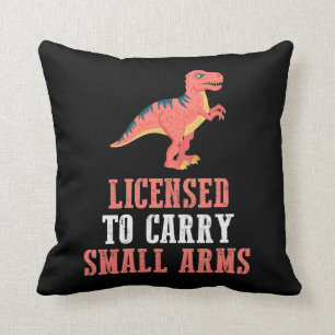 Coussin Dinosaure Amusant - Autorisé À Porter Des Armes Lé