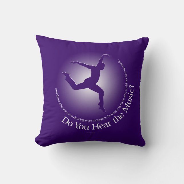 Coussin Do You Hear The Music ? Throw Pillow (Recto)