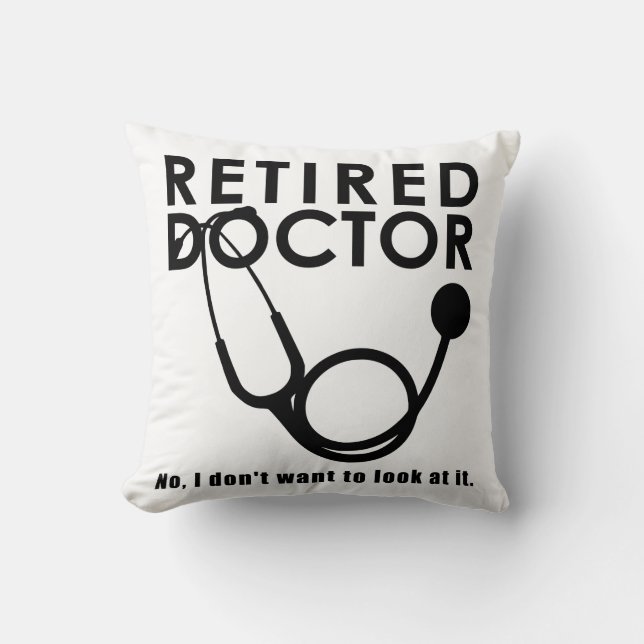 Coussin Docteur à la retraite w Stethoscope et Sassy Funny (Recto)