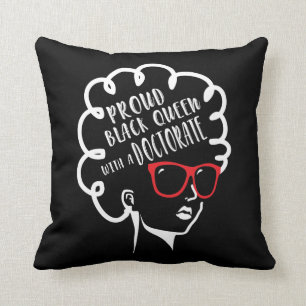 Coussin Doctorat de la Reine-Noire fière de recevoir un d