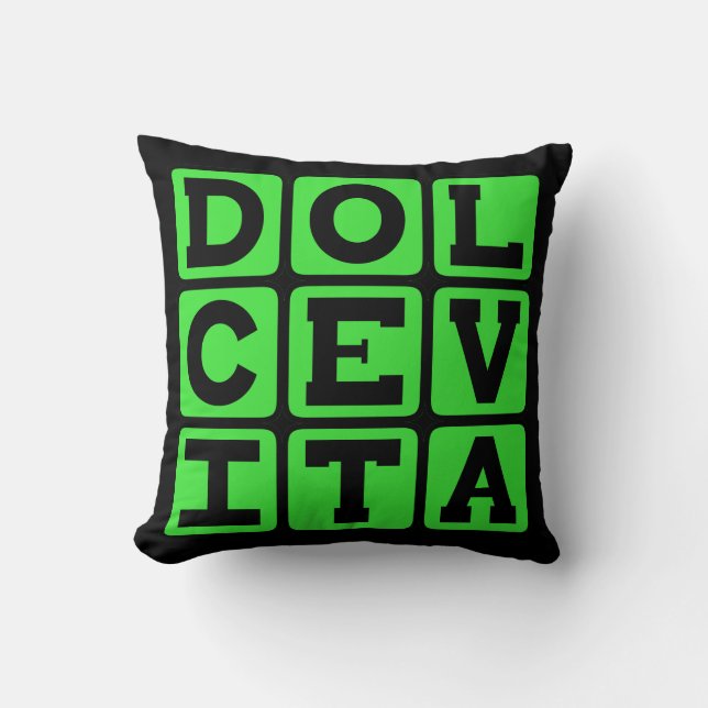 Coussin Dolce Vita, Phrase Latin Bonne Vie (Recto)