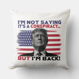 Coussin Donald Trump, patriotique "Je suis de retour"