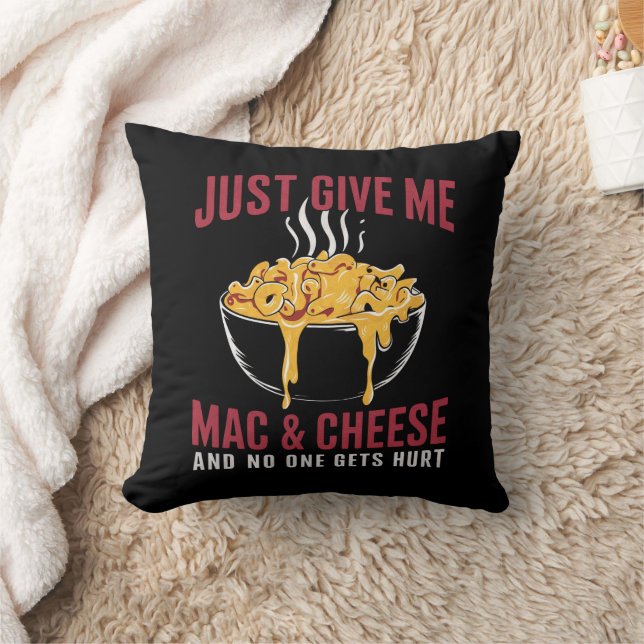 Coussin Donnez-moi juste des macaronis au fromage et perso (Couverture)